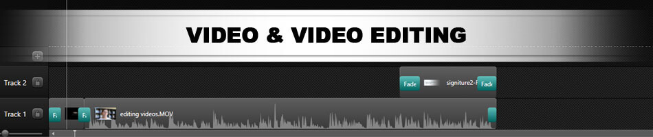 VIDEO & VIDEO EDITING